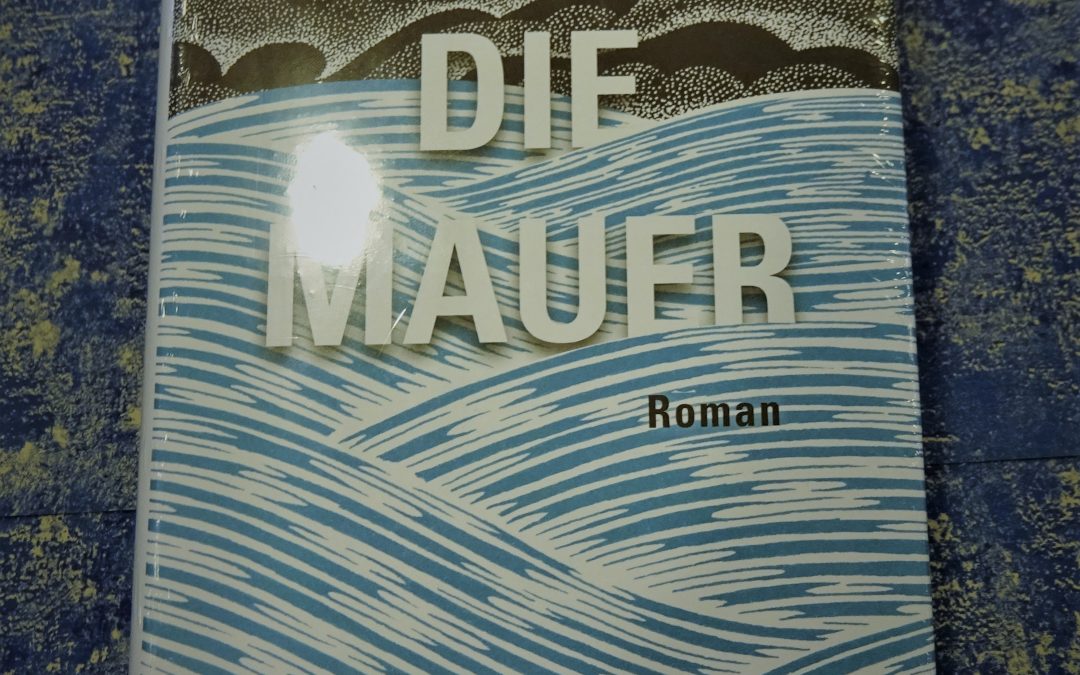 Die Mauer – John Lanchester