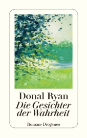 Aprilherzchen #1 Donal Ryan – Die Gesichter der Wahrheit