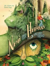 Nemi und der Hehmann – Wieland Freund