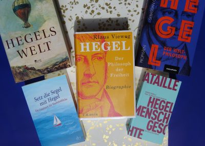 Zum 250. Geburtstag Hegel’s: Unsere Buchauswahl