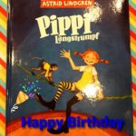Happy Birthday Pippi Langstrumpf!