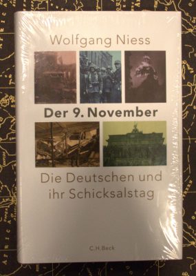 Der 9. November. Die Deutschen und ihr Schicksalstag – Wolfgang Niess