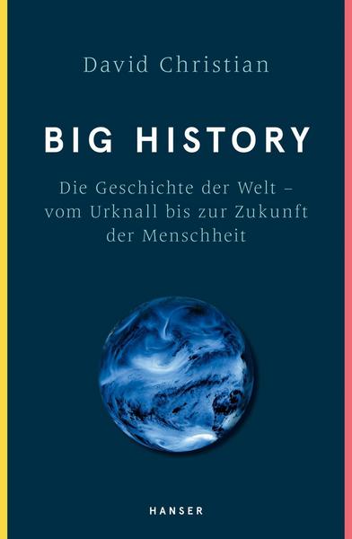 Big History - Die Geschichte der Welt