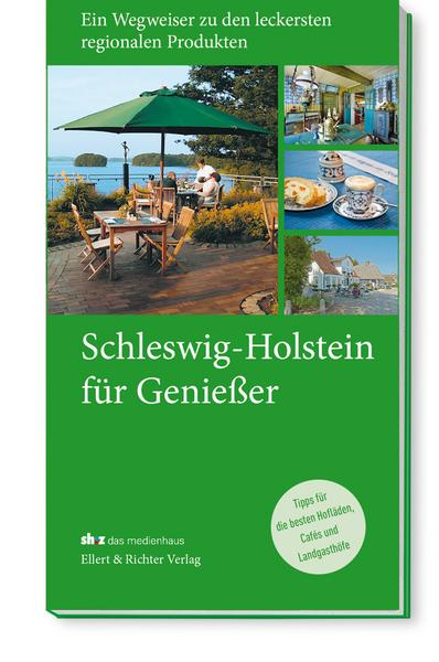 Schleswig-Holstein für Genießer