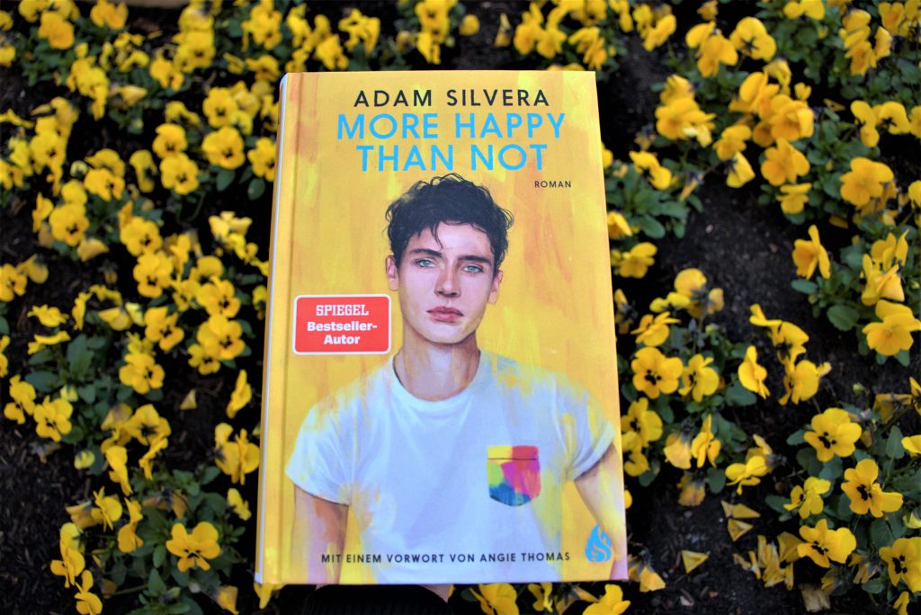 More happy than not – Adam Silvera