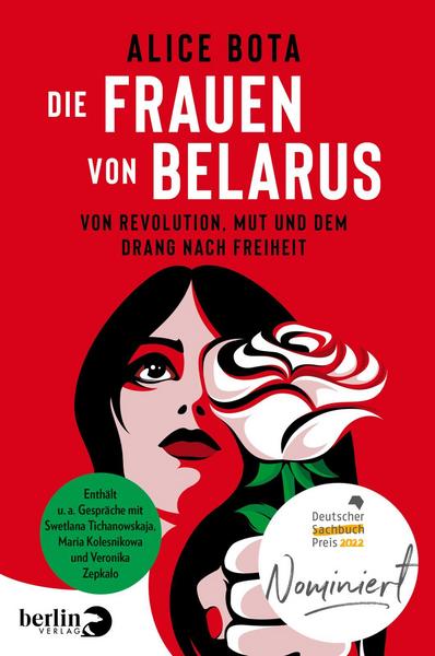 Die Frauen von Belarus - Von Revolution, Mut und dem Drang nach Freiheit
