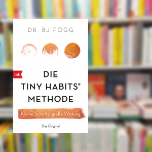 Die Tiny Habits Methode