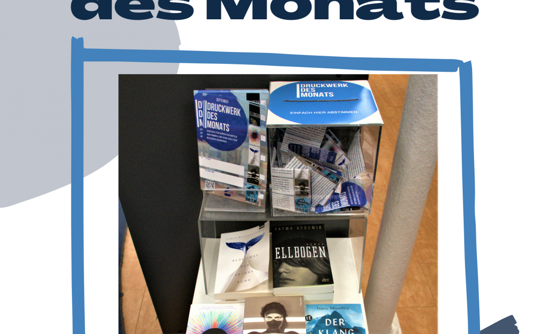 Letzte Chance! I Druckwerke des Monats
