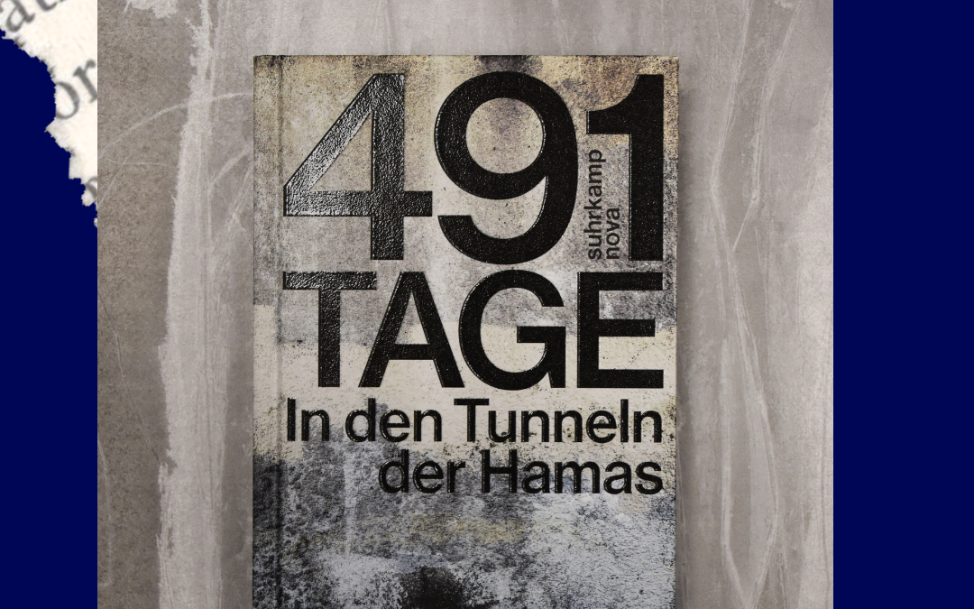 Buchtipp: 491 Tage in den Tunneln der Hamas