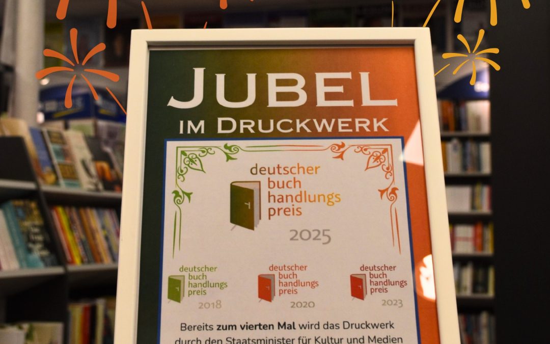 Großer Jubel: Wir gewinnen zum 4. Mal den deutschen Buchhandlungspreis!